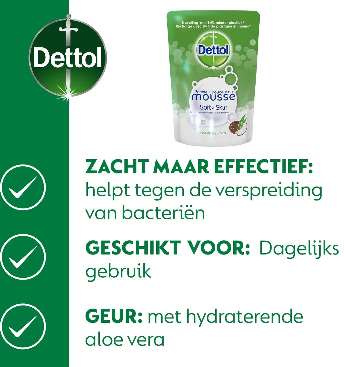 Dettol Handzeep Zachte Mousse - Antibacterieel - Navulling Magic Foam - Aloe Vera & Coco - 200 Ml 4 Dettol Handzeep Zachte Mousse - Antibacterieel - Navulling Magic Foam - Aloe Vera & Coco - 200 Ml - Afbeelding 4